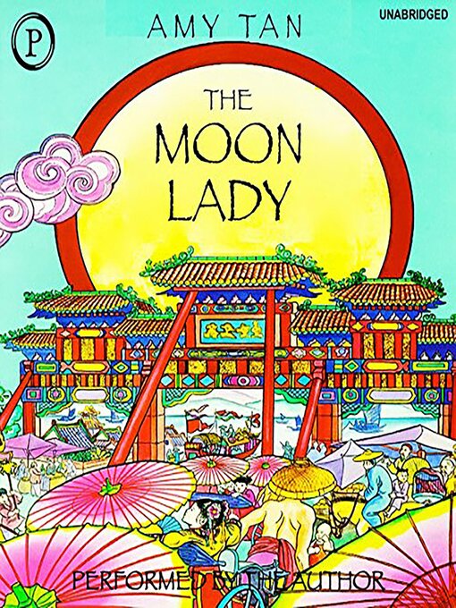 Title details for The Moon Lady by Amy Tan - Available